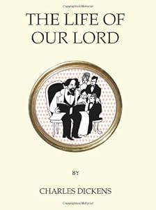 Life of Our Lord (Oneworld Classics)