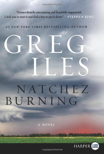 Natchez Burning LP: A Novel by Greg Iles