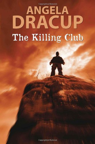 The Killing Club by Angela Dracup
