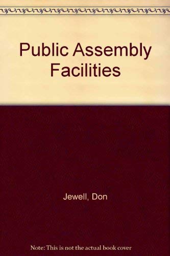 Public Assembly Facilities: Planning and Management by D. Jewell