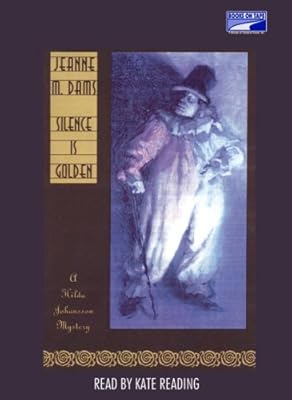 Silence Is Golden (Hilda Johansson Mystery Series, Volume 4)