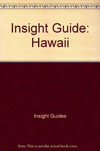 Insight Guide: Hawaii by Insight Guides