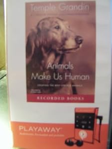 Animals Make Us Human playaway