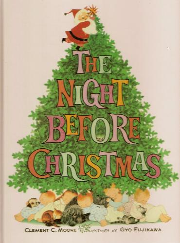 The Night Before Christmas by Clement Clarke Moore  ,