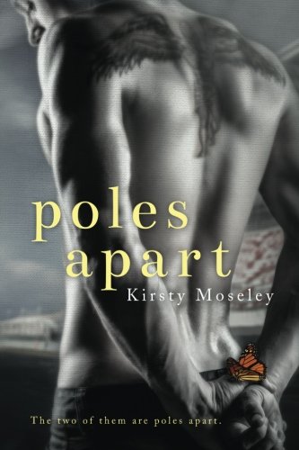 Poles Apart by Kirsty Moseley