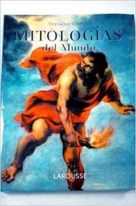 Mitologías del Mundo (Spanish Edition) by Fernando Comte
