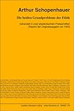 Die beiden Grundprobleme der Ethik: behandelt in zwei akademischem Preisschriften [Reprint der Originalausgabe von 1925] - Arthur Schopenhauer