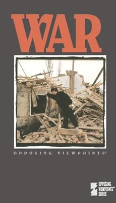War (Opposing Viewpoints)