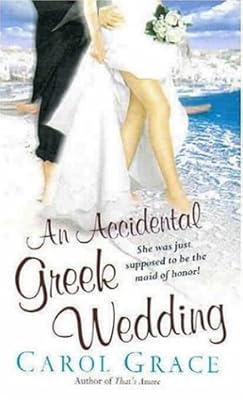 An Accidental Greek Wedding