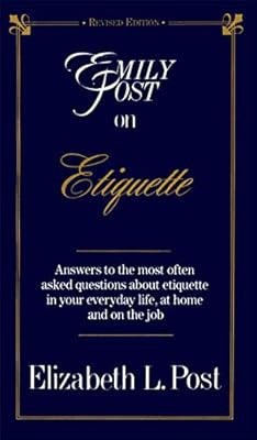 Emily Post on Etiquette