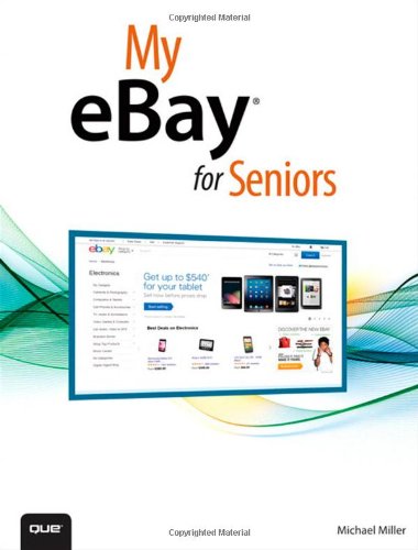 My eBay for Seniors by Michael Miller
