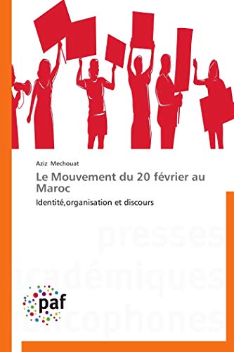 Algopix Similar Product 3 - Le mouvement du 20 février au maroc