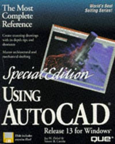 Using Autocad Release 13 for Windows/Book and Disk by Jay H. Zirbel