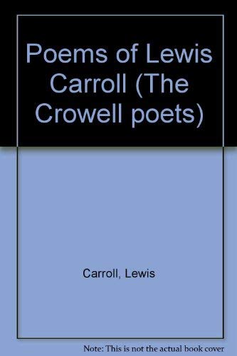 Poems of Lewis Carroll (The Crowell poets) by Lewis Carroll