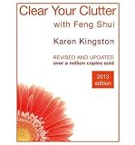 [(Clear Your Clutter with Feng Shui: Space Clearing Can Change Your Life)] [Author: Karen Kingston] published on (May, 2013) - Karen Kingston