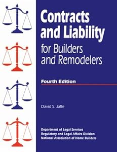 Contracts and Liability for Builders and Remodelers/With Disk by Craftsman