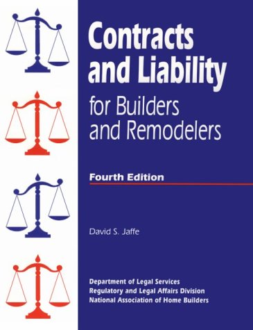 Contracts and Liability for Builders and Remodelers/With Disk by Craftsman