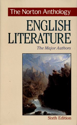 The Norton Anthology of English Literature: The Major Authors by M. H. Abrams