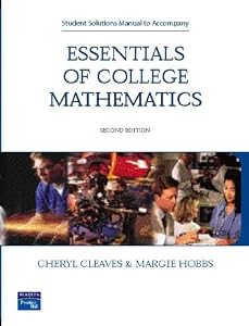 Essentials of College Mathematics by Cheryl Cleaves
