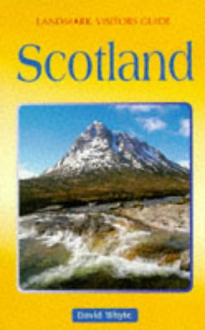 Scotland (Landmark Visitors Guides Series) by David Whyte