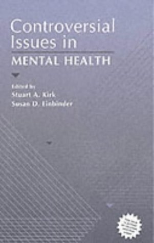 Controversial Issues in Mental Health by Stuart A. Kirk