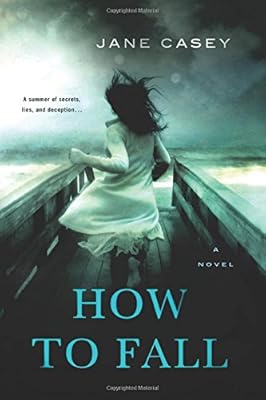 How to Fall: A Novel