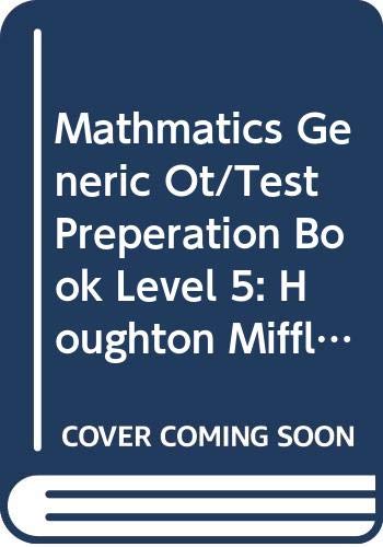 Mathmatics Generic Ot/Test Preperation Book Level 5: Houghton Mifflin Mathmatics by Math