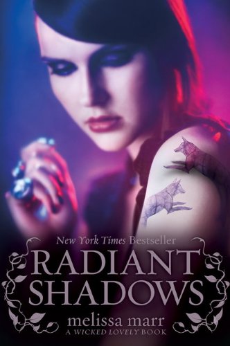 Radiant Shadows by Melissa Marr