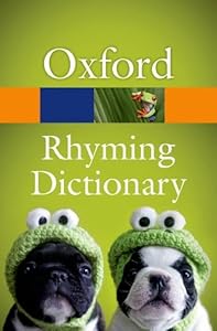 New Oxford rhyming dictionary.