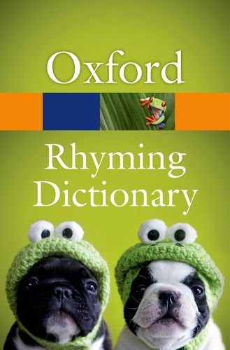 New Oxford rhyming dictionary. by Oxford University Press