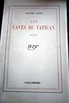Les caves du Vatican. Sotie. Editions Gallimard. 1942. (Littérature)