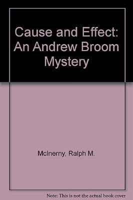 Cause and Effect: An Andrew Broom Mystery