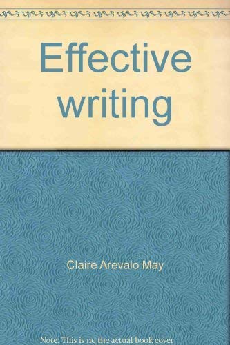 Effective writing: A handbook for accountants by Claire B. Arevalo