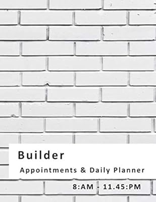 Builders - Appointements and Daily Planner: Not everyone works and lives 9 to 5, which is why we created this Appointments & Daily Planner with 15-minute slots from 8 AM until 11.45 PM