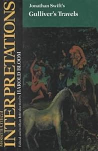 Jonathan Swift's Gulliver's Travels (Modern Critical Interpretations)