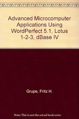 Wordperfect 5.1, Lotus 1-2-3, Version 2.2, and dBASE IV: Cases and Solutions