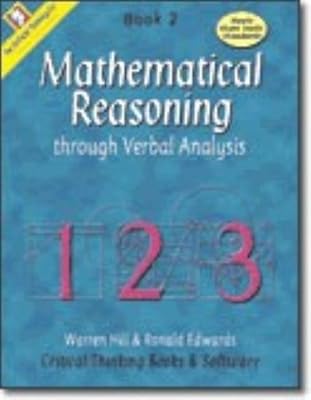 Mathematical Reasoning Through Verbal Analysis Book 2(Mathematical Reasoning Grades 5 - 8)