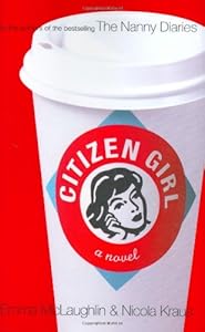 Citizen Girl by Emma McLaughlin