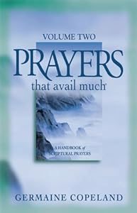 Prayers That Avail Much Volume 2