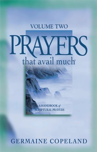 Prayers That Avail Much Volume 2 by Germaine Copeland