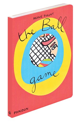 The Ball Game by Hervé Tullet