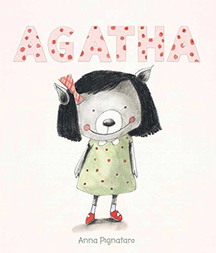 Agatha by Anna Pignataro                       (Illustrator)
