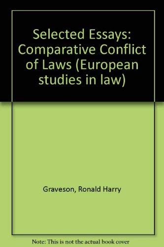 Comparative conflict of laws (His Selected essays ; v. 1) by Ronald Harry Graveson