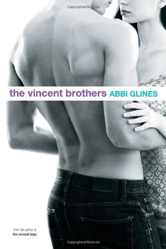 The Vincent Brothers by Abbi Glines