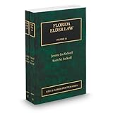 Florida Elder Law, 2012-2013 ed. (Vol. 14 & 15, Florida Practice Series)