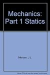 Mechanics: Part 1 Statics