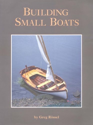 Building small boats by Greg Rössel
