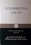 Interpreting Lacan : psychiatry and the humanities (vol. 6)