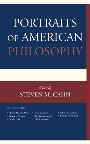 Portraits of American Philosophy by Steven M. Cahn