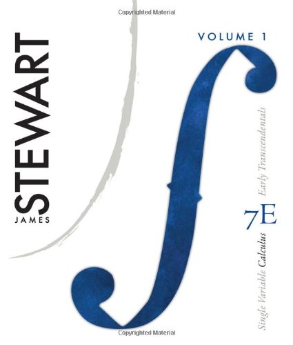 Single Variable Calculus: Vol. 1, Early Transcendentals by James Stewart